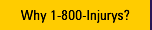 Why 1-800-INJURYS?
