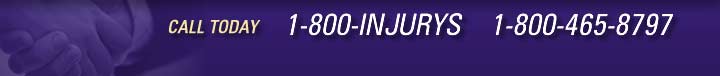Call today! 1-800-INJURYS